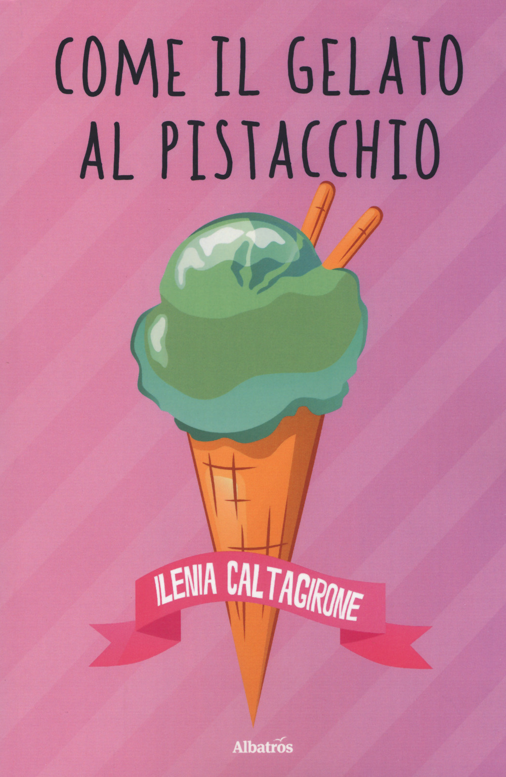 Come il gelato al pistacchio