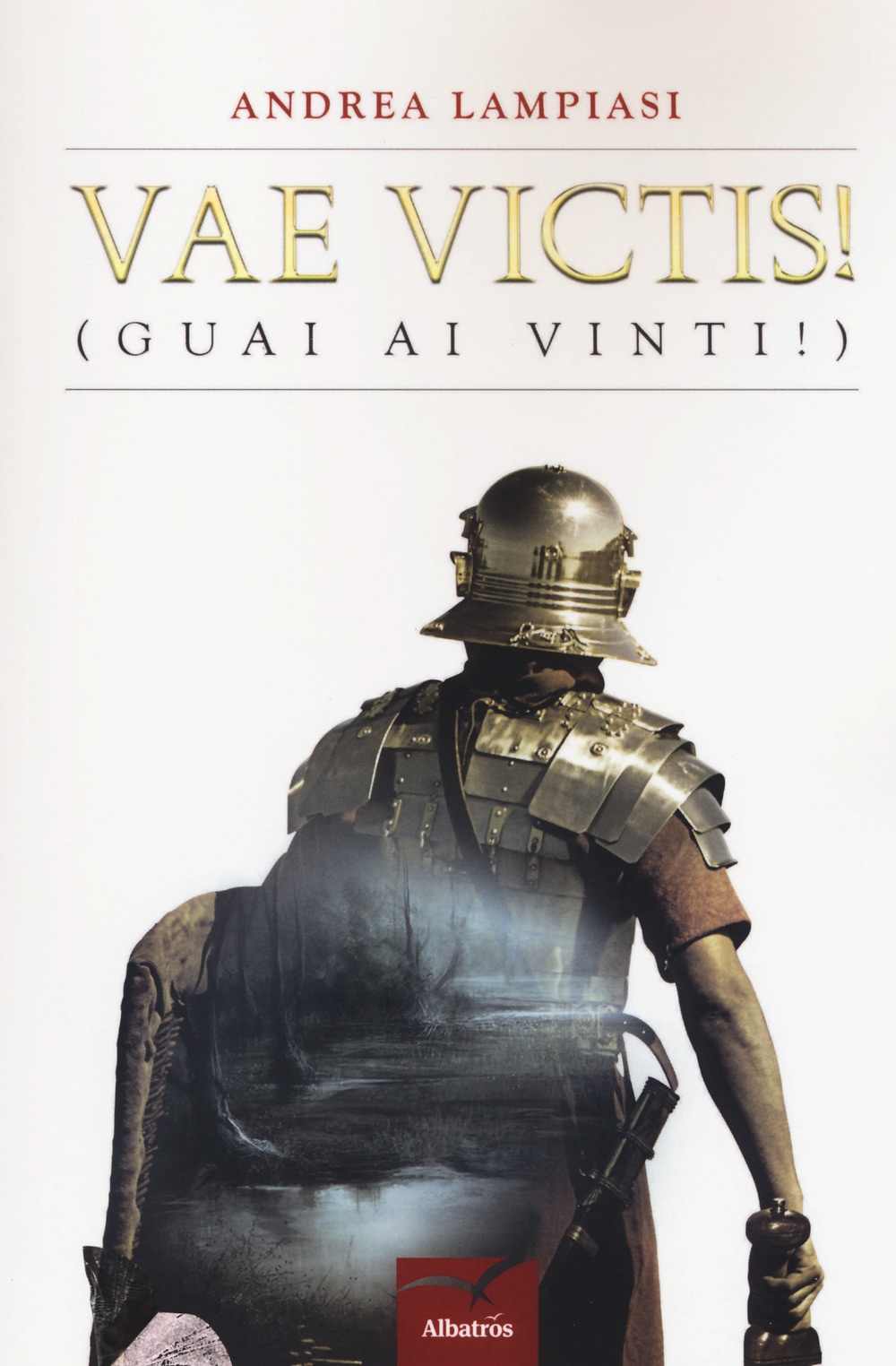 Vae victis! (Guai ai vinti!)