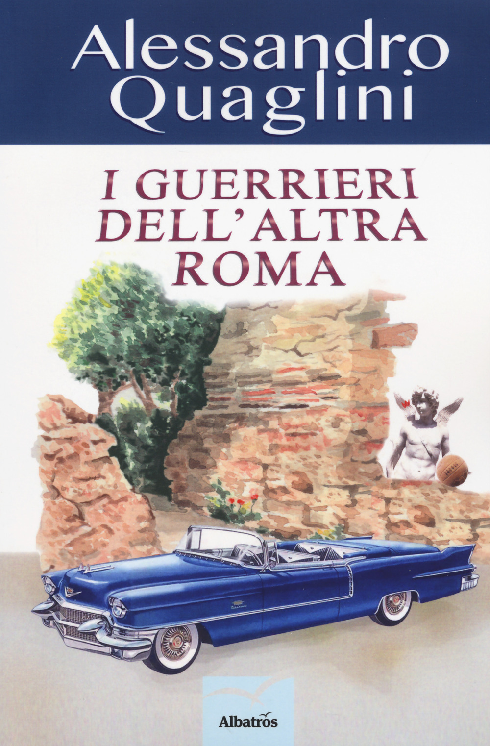 I guerrieri dell'altra Roma