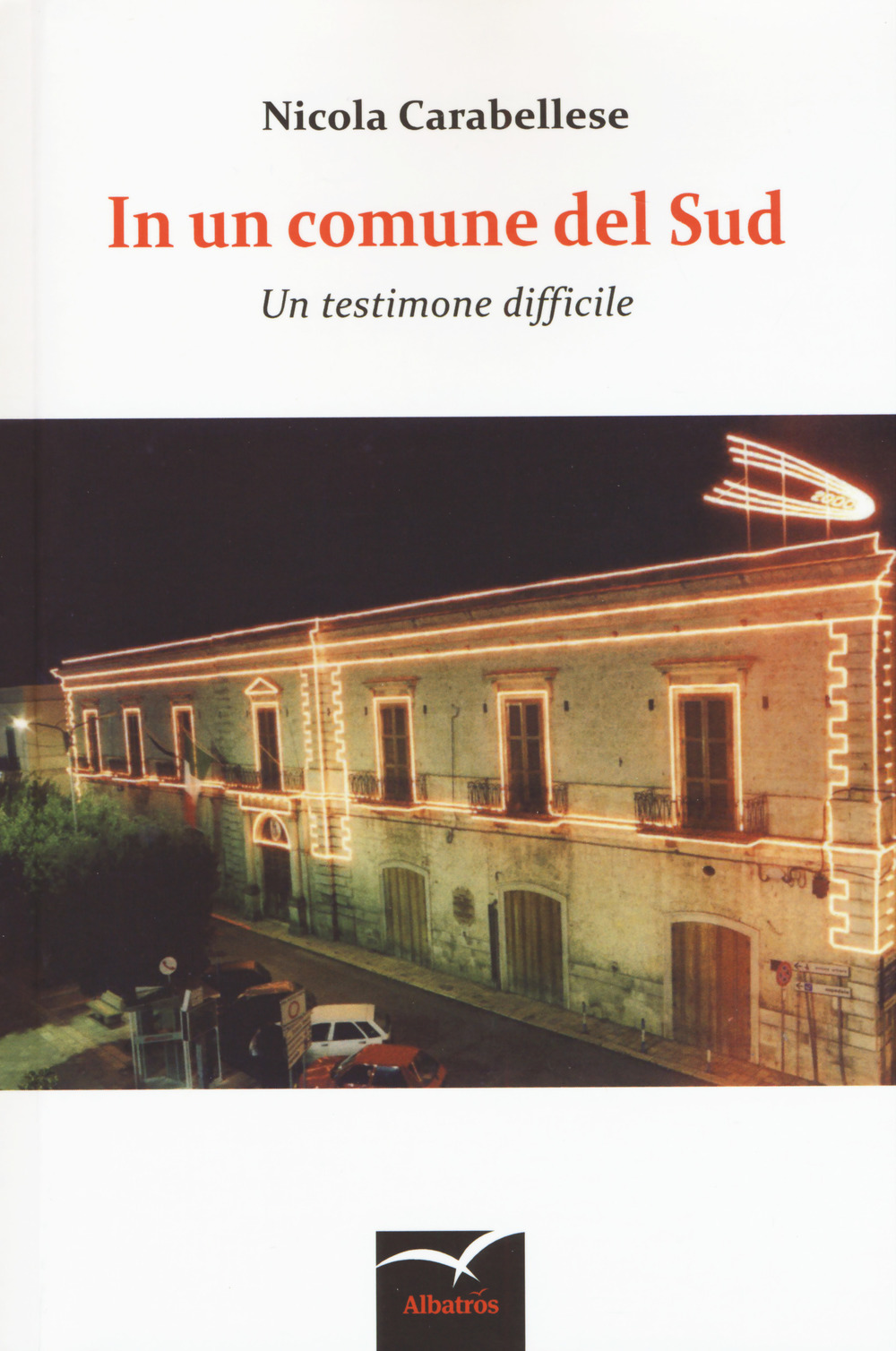 In un comune del Sud. Un testimone difficile