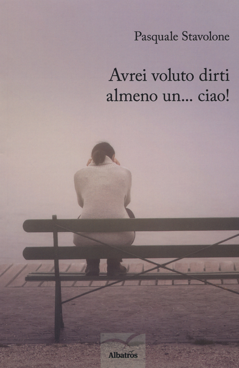 Avrei voluto dirti almeno un... ciao!