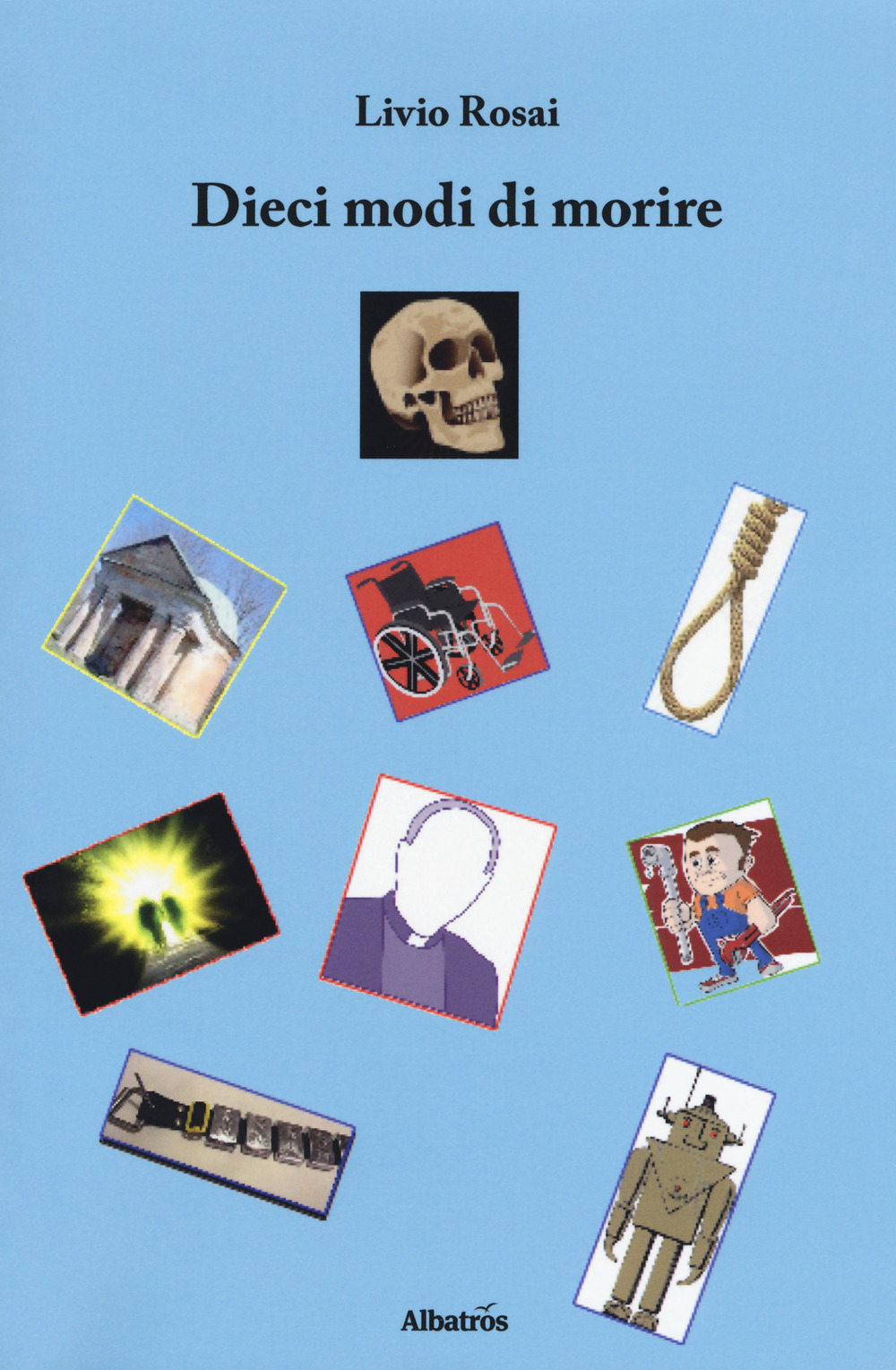 Dieci modi di morire