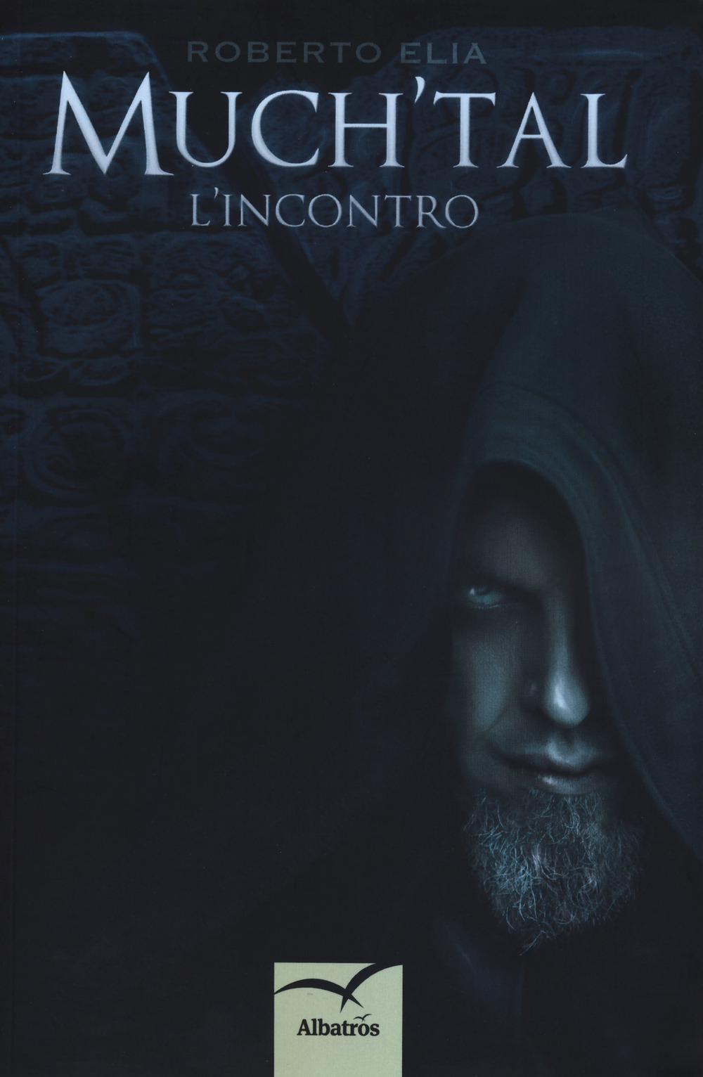 Much'tal. L'incontro