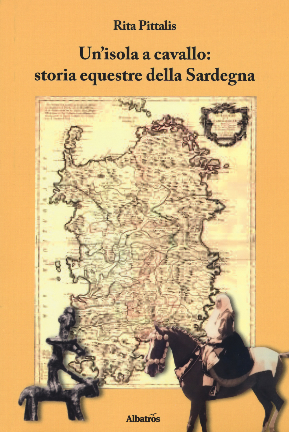 Un'isola a cavallo: storia equestre della Sardegna