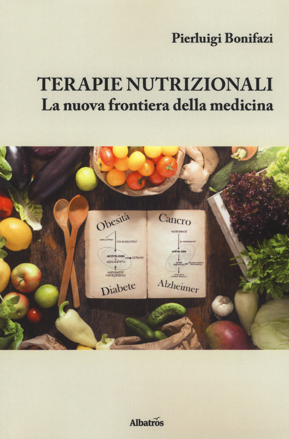 Terapie nutrizionali. La nuova frontiera della medicina