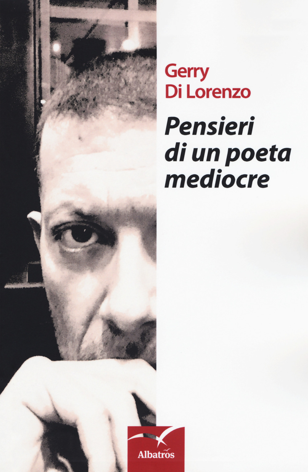 Pensieri di un poeta mediocre