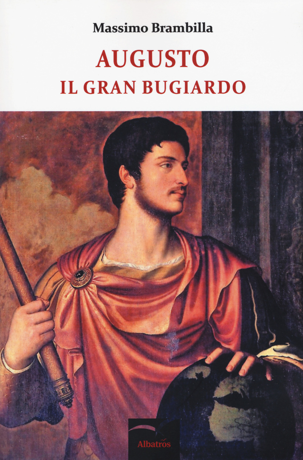Augusto il gran bugiardo