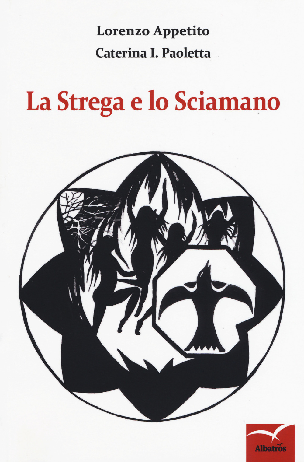La strega e lo sciamano