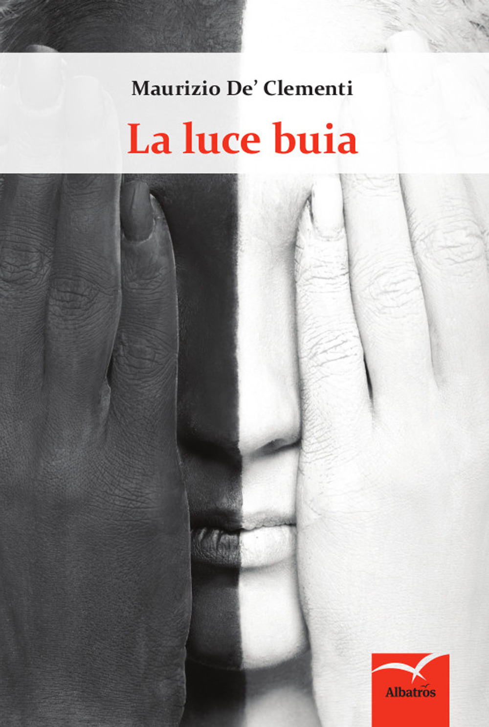 La luce buia