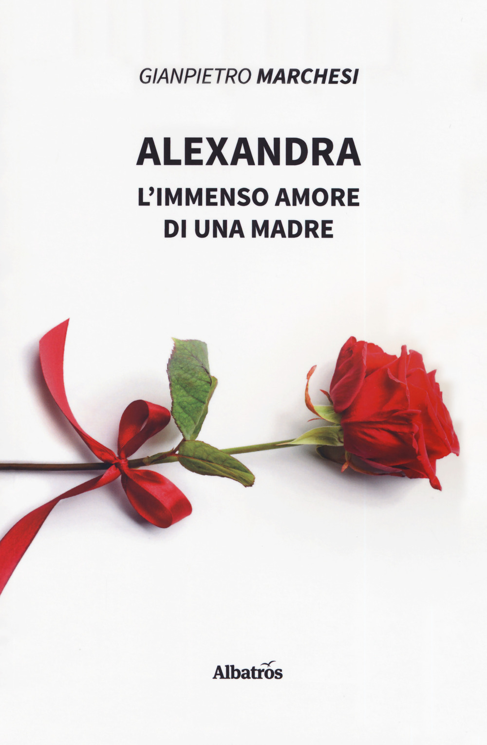 Alexandra. L'immenso amore di una madre