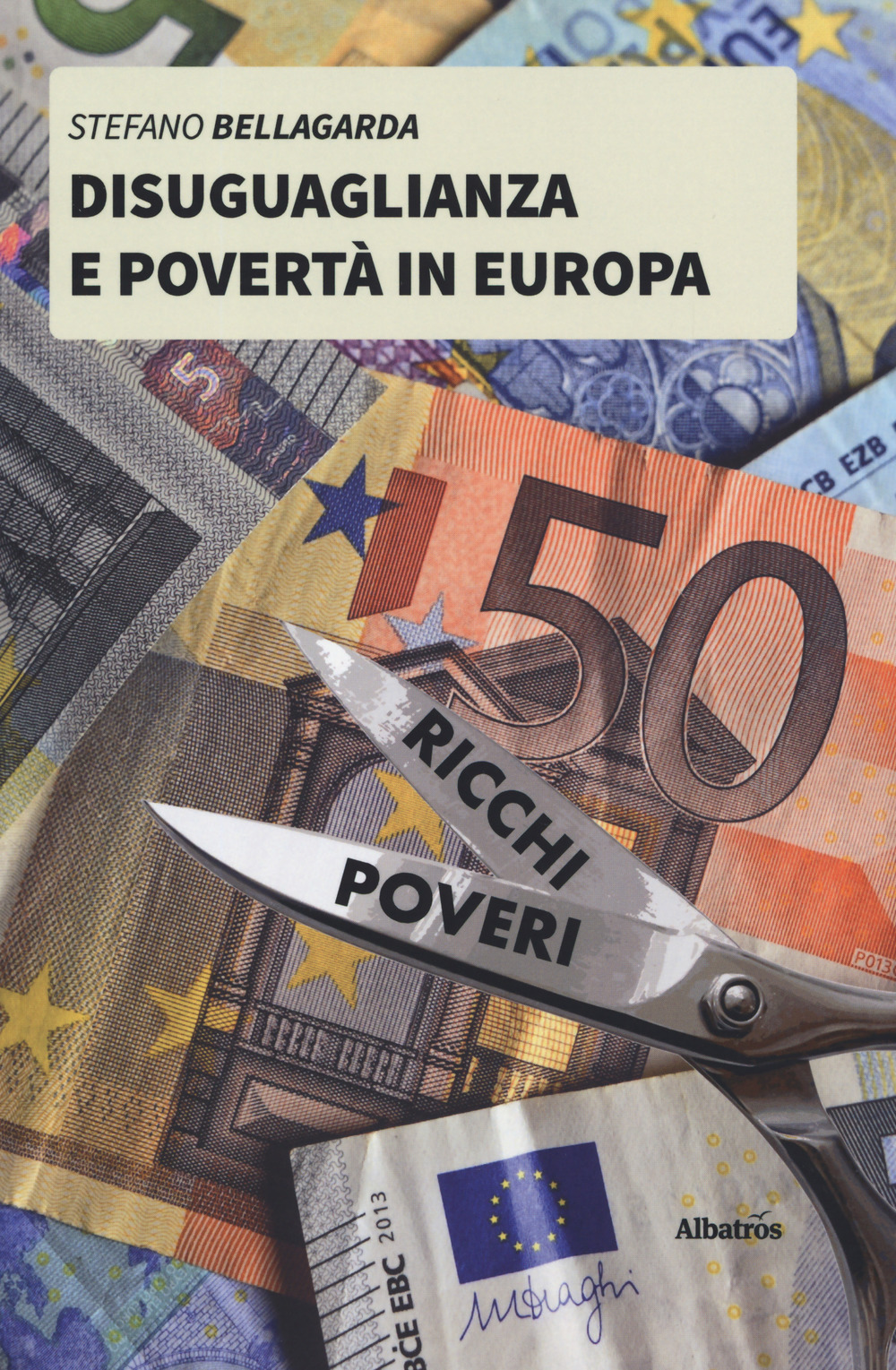 Disuguaglianza e povertà in Europa