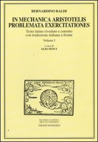 In Mechanica Aristotelis problemata exercitationes