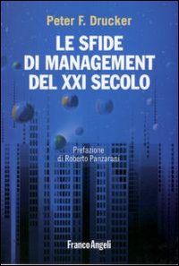 Le sfide di management del XXI secolo