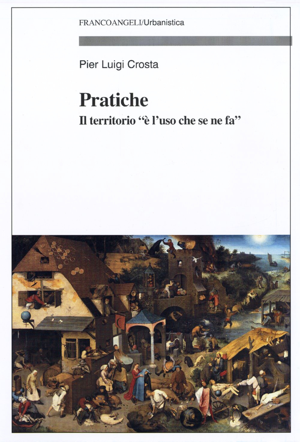 Pratiche. Il territorio «è l'uso che se ne fa»
