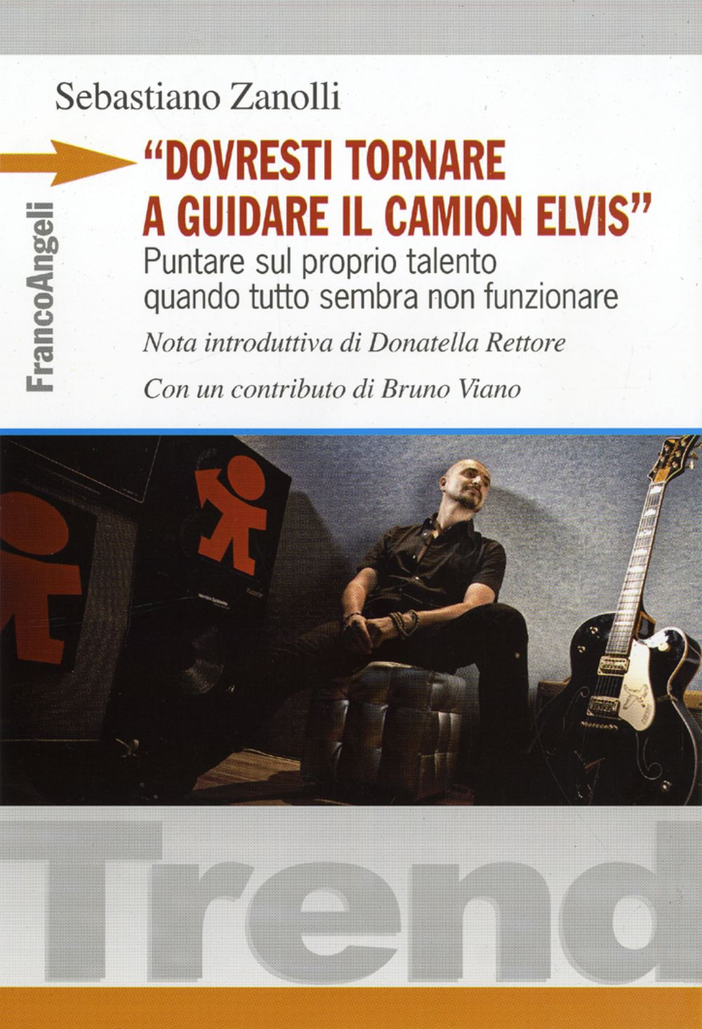 «Dovresti tornare a guidare il camion Elvis». Puntare sul proprio talento quando tutto sembra non funzionare