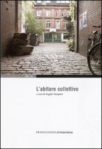 L'abitare collettivo