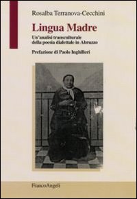 Lingua madre. Un'analisi transculturale della poesia dialettale in Abruzzo