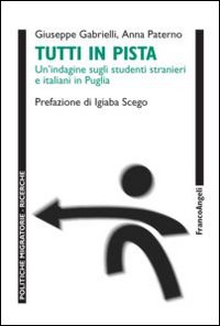 Tutti in pista. Un'indagine sugli studenti stranieri e italiani in Puglia