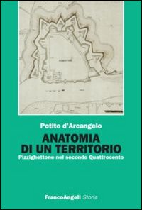 Anatomia di un territorio. Pizzighettone nel secondo Quattrocento