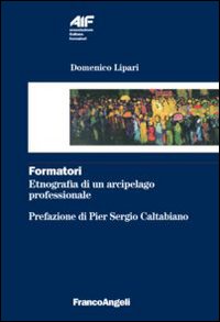 Formatori. Etnografia di un arcipelago professionale