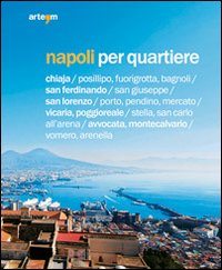 Napoli per quartiere