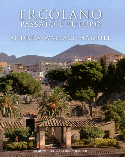 Ercolano. Passato e futuro