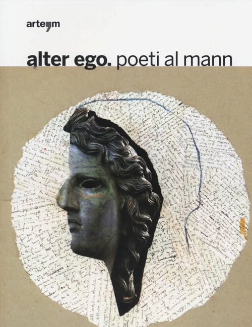 Alter ego. Poeti al MANN