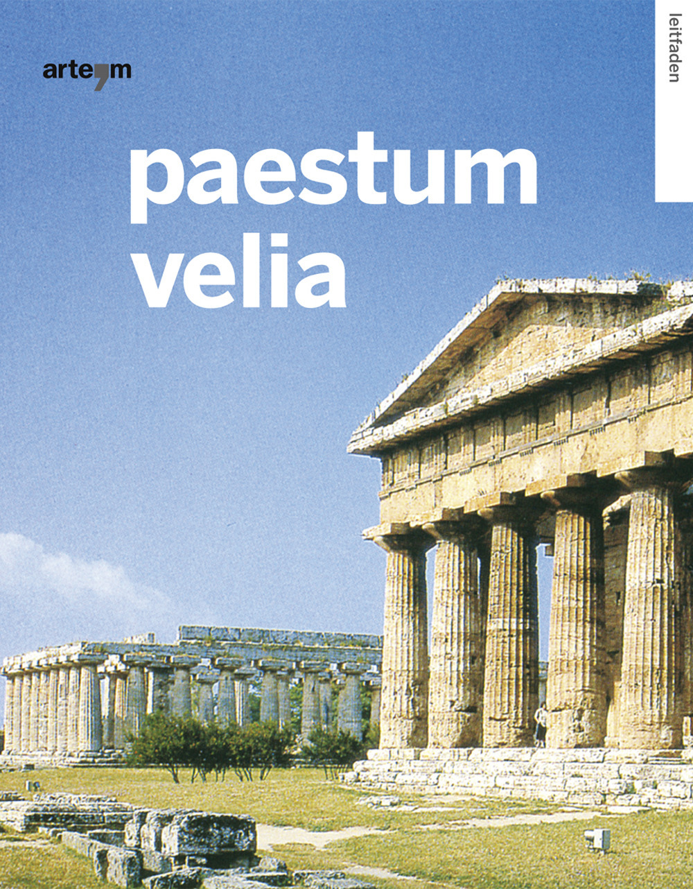 Paestum. Velia. Guida breve. Ediz. tedesco