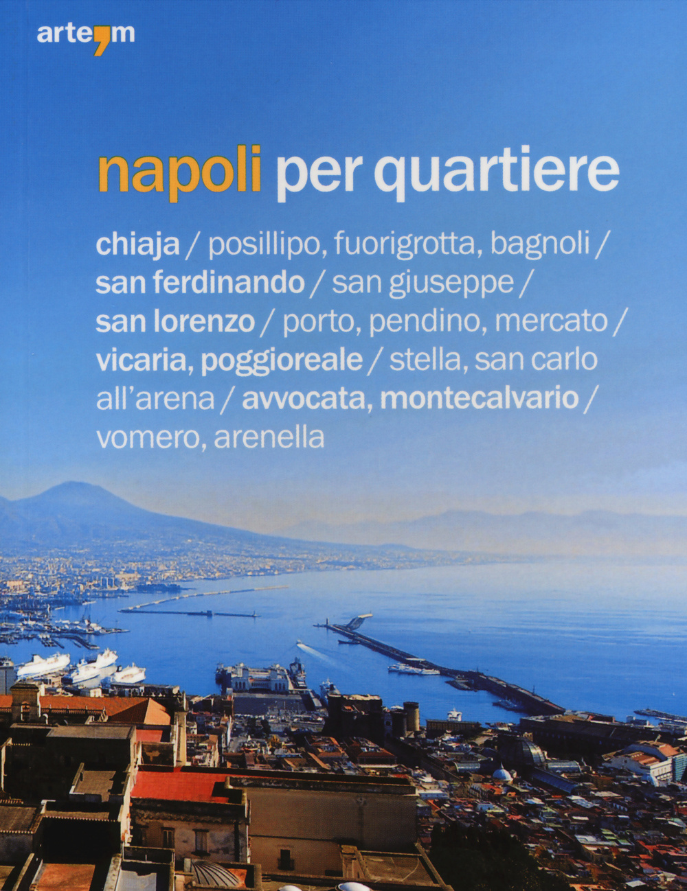 Napoli per quartiere
