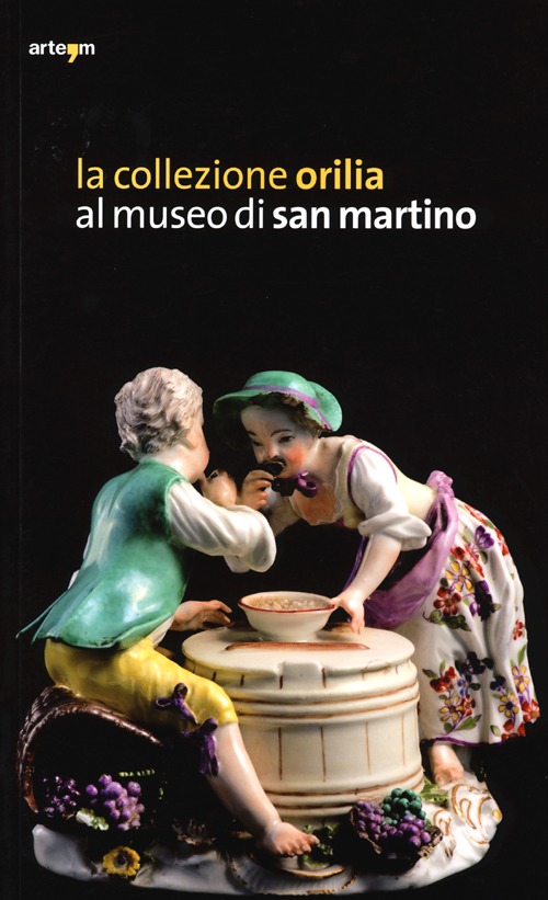 La collezione Orilia al museo di San Martino