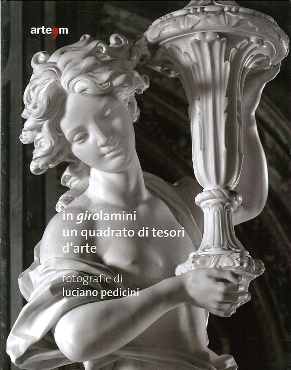 In Girolamini. Un quadrato di tesori d'arte. Catalogo della mostra (Napoli, 11 dicembro 2013-16 marzo 2014)