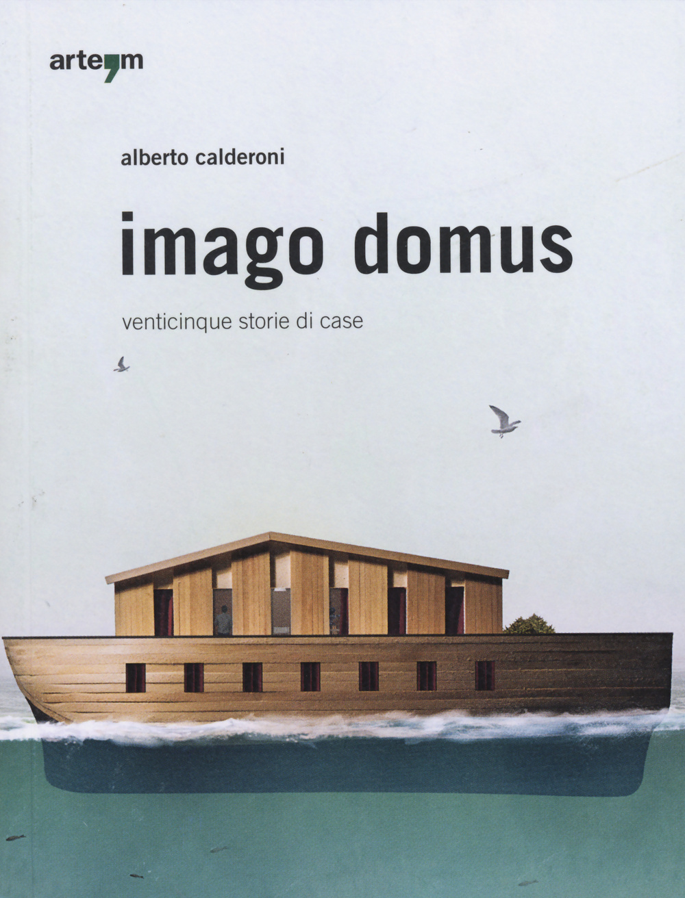 Imago domus. Venticinque storie di casa