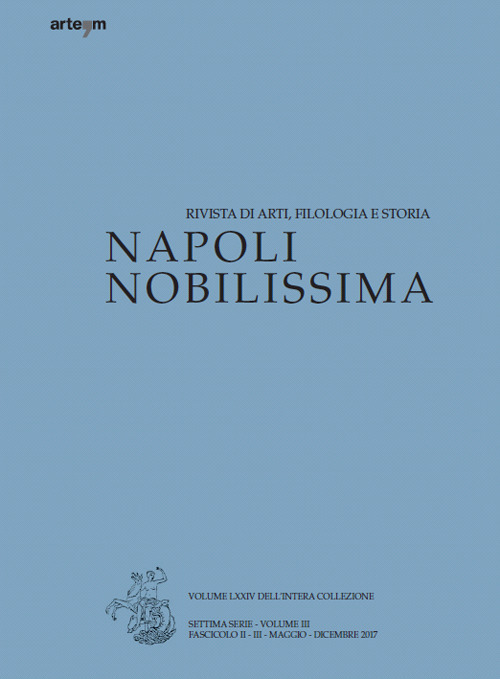 Napoli nobilissima. Rivista di arti, filologia e storia. Settima serie. Vol. 3/2: Maggio-dicembre 2017