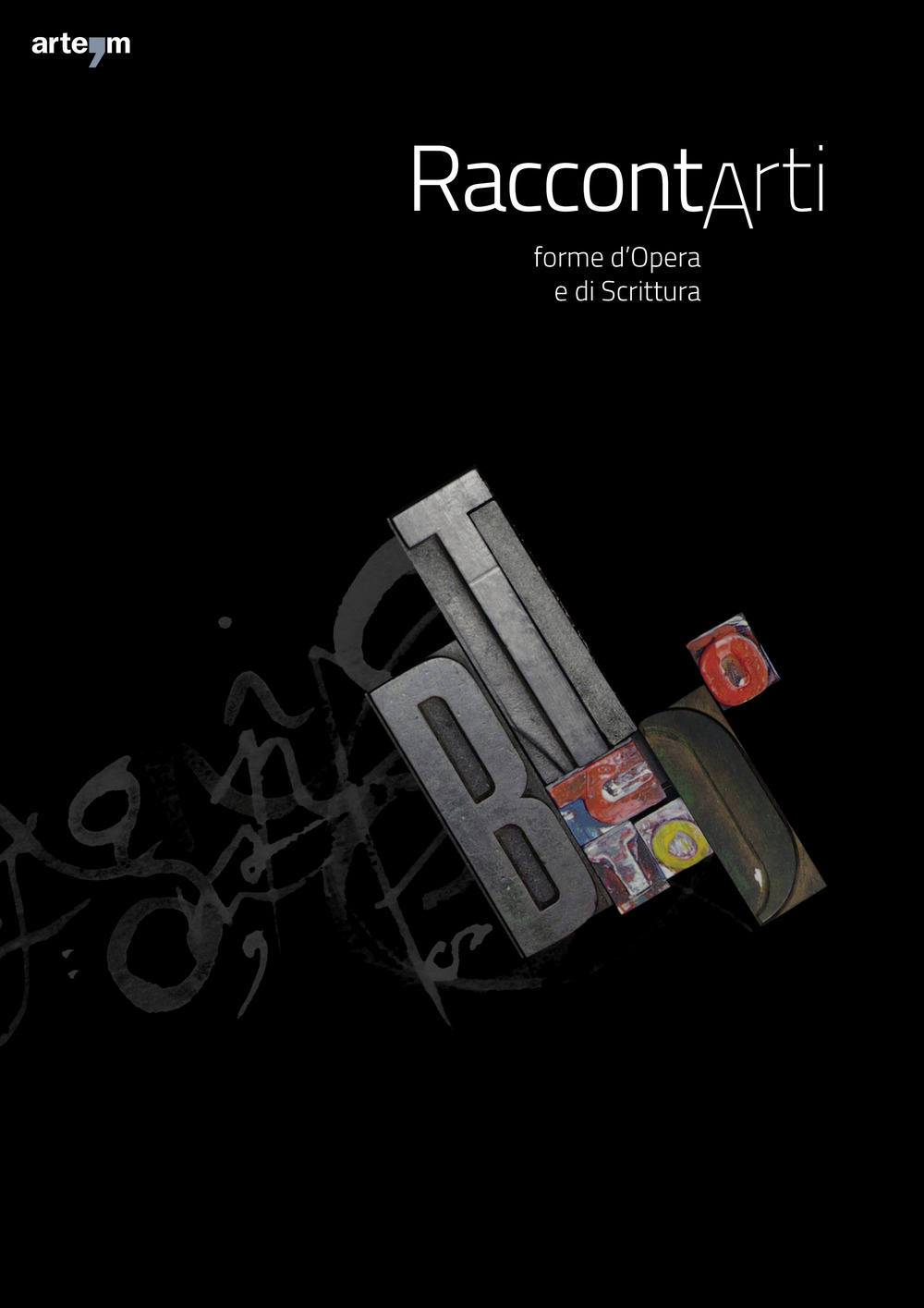 RaccontArti. Forme d'opera e di scrittura