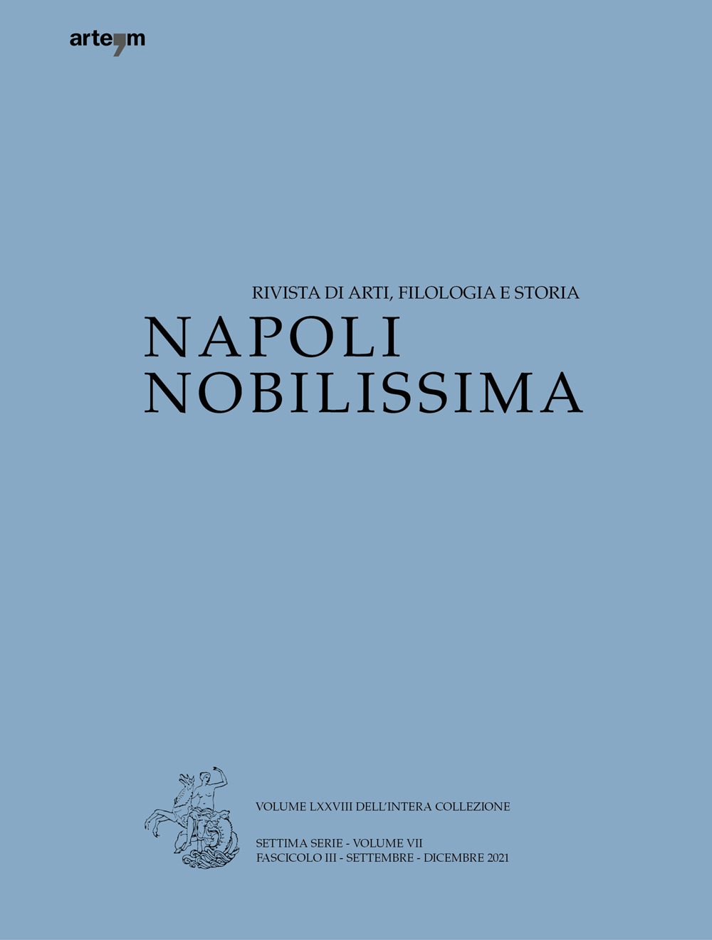 Napoli nobilissima. Rivista di arti, filologia e storia. Settima serie. Vol. 7: Settembre-Dicembre 2021
