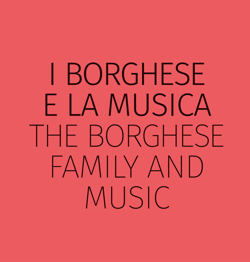 I Borghese e la musica-The Borghese family and music