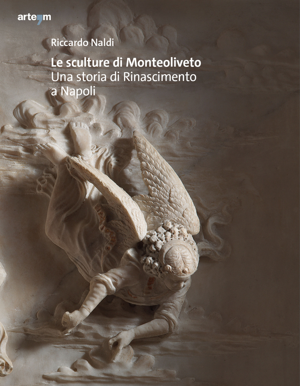Le sculture di Monteoliveto. Una storia di Rinascimento a Napoli