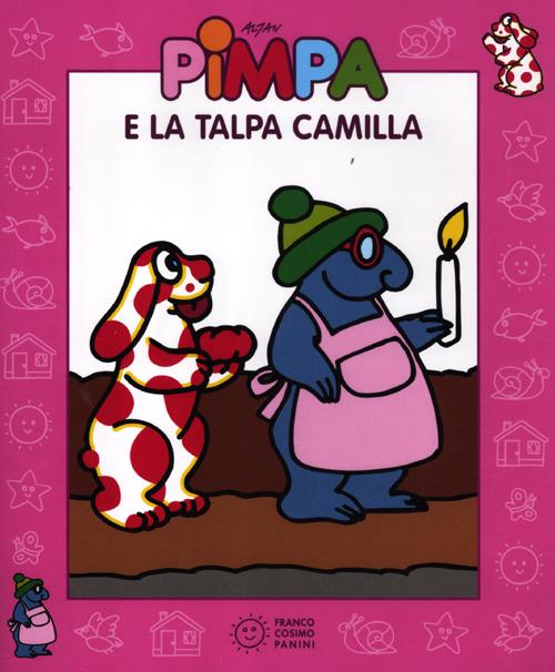 Pimpa e la talpa Camilla