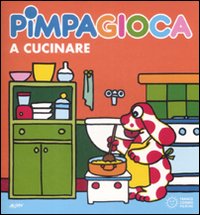 Pimpa gioca a cucinare