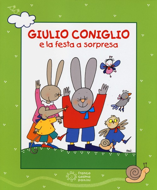 Giulio Coniglio e la festa a sorpresa. Con videolibro
