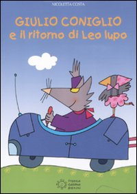 Giulio Coniglio e il ritorno di Leo lupo
