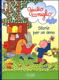 Giulio Coniglio. Storie per un anno