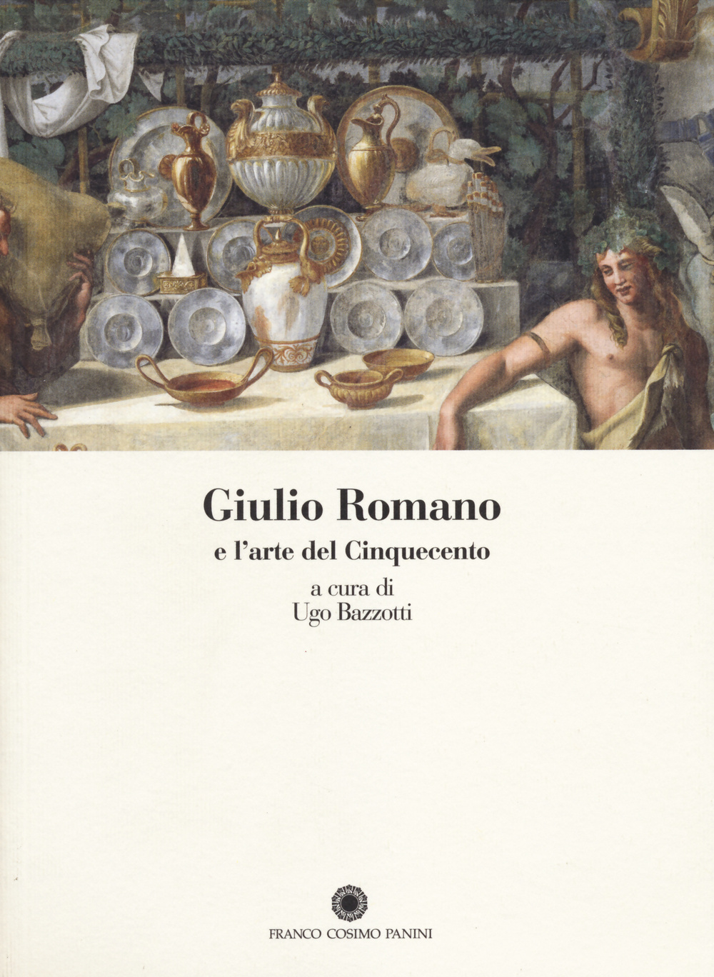 Giulio Romano e l'arte del Cinquecento