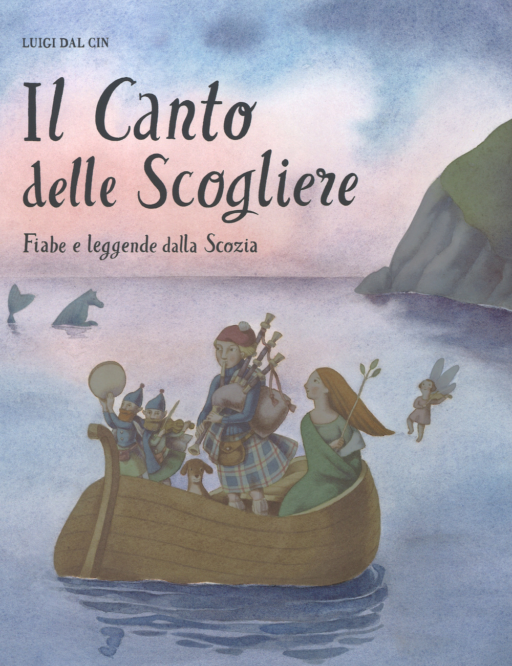 Il canto delle scogliere. Fiabe e leggende dalla Scozia