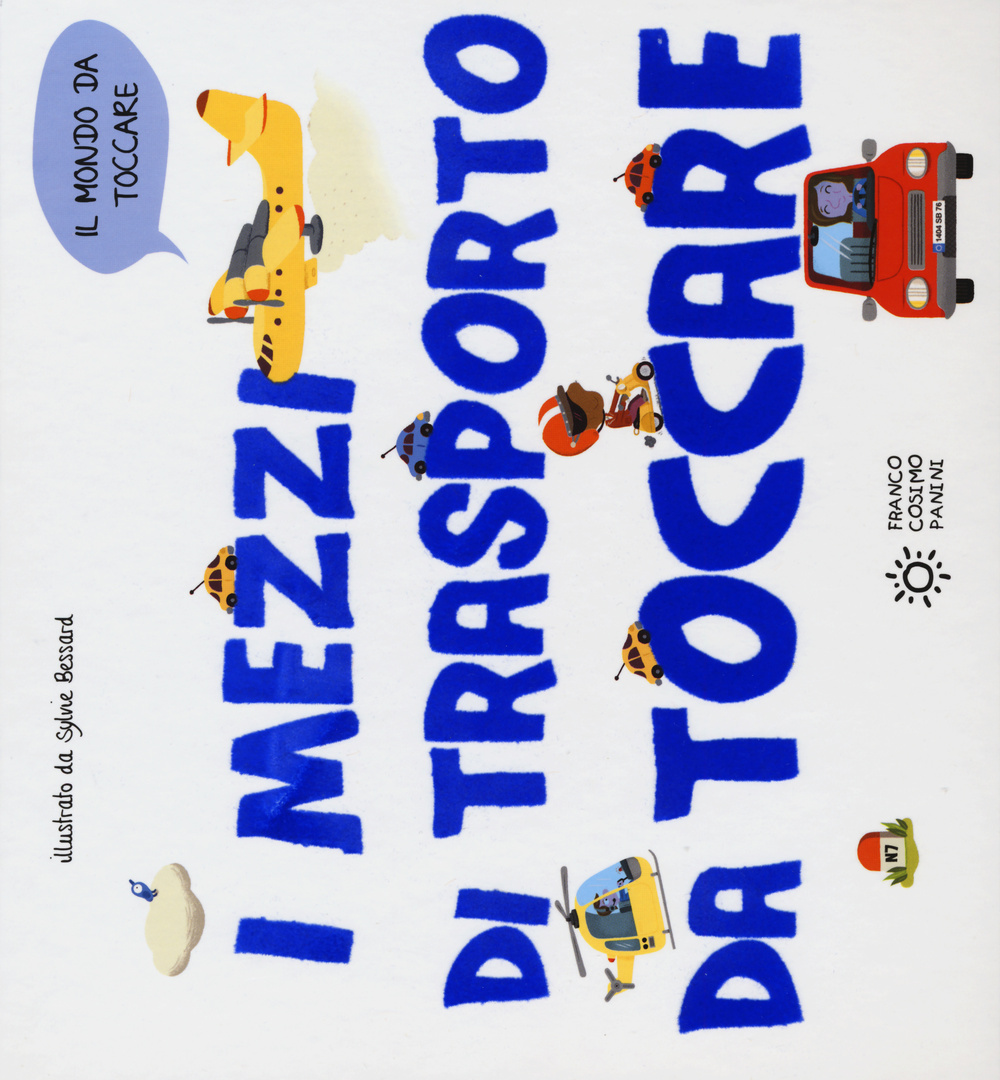 I mezzi di trasporto da toccare