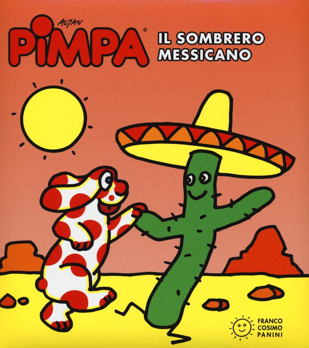 Pimpa. Il sombrero messicano