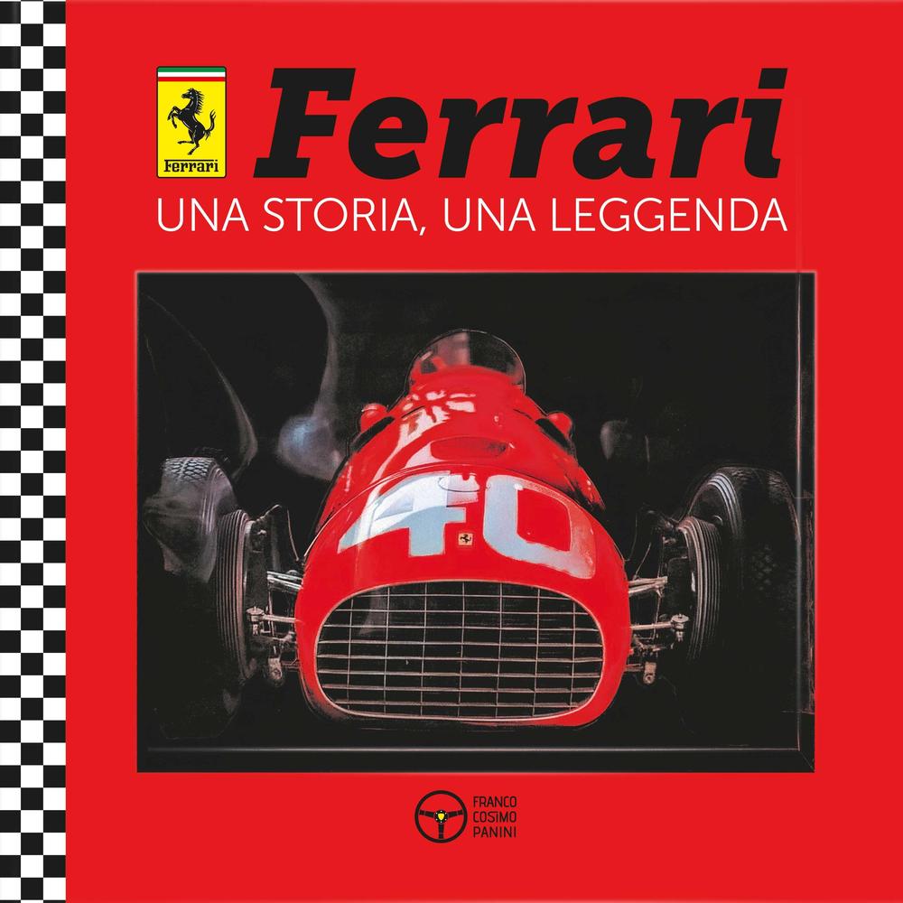 Ferrari una storia, una leggenda
