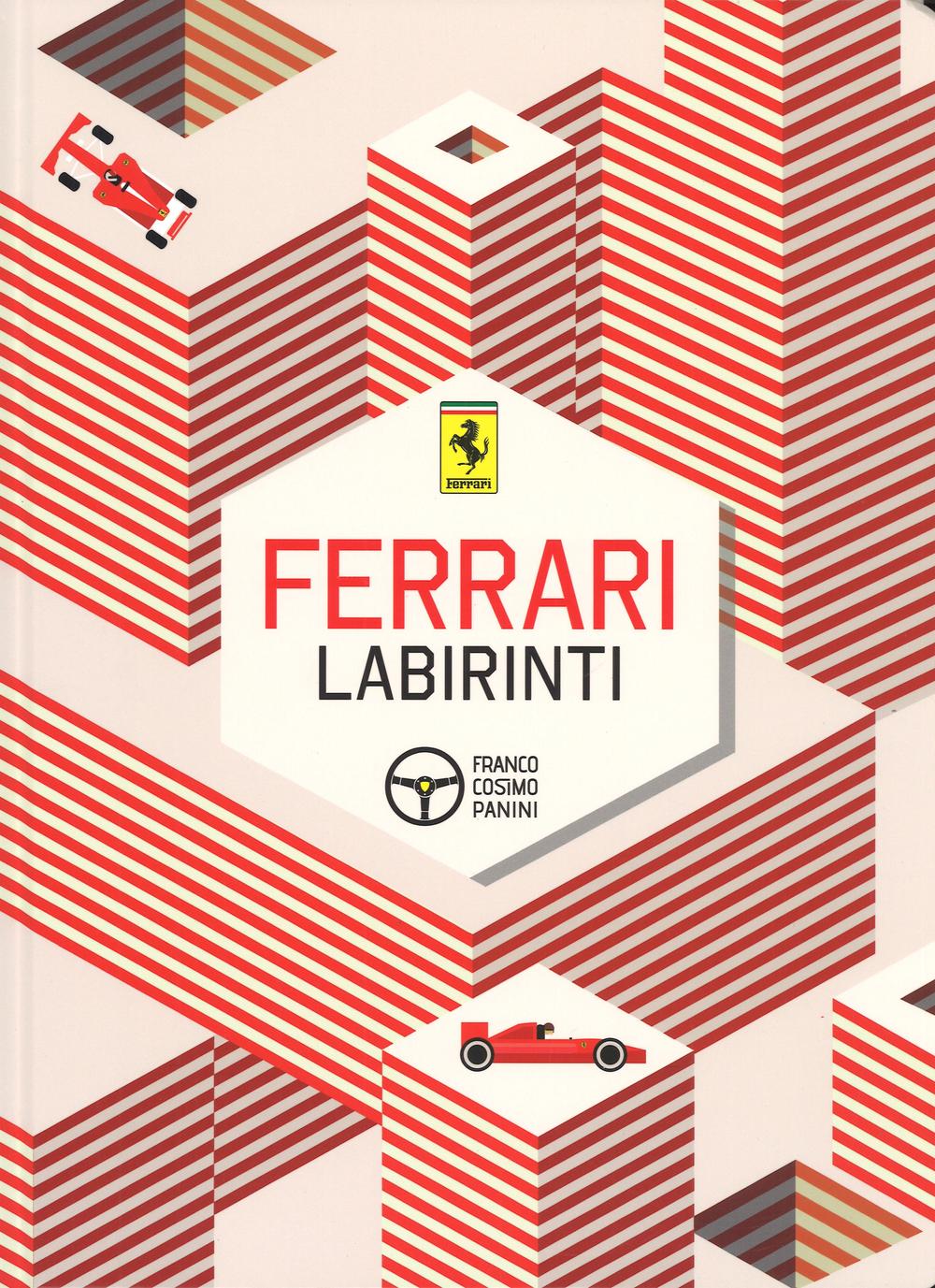 Ferrari. Labirinti