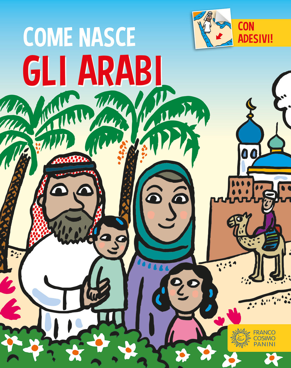 Gli arabi. Con adesivi