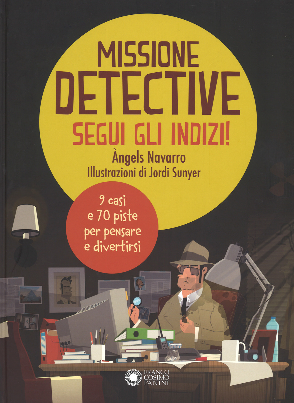 Missione detective. Segui gli indizi!